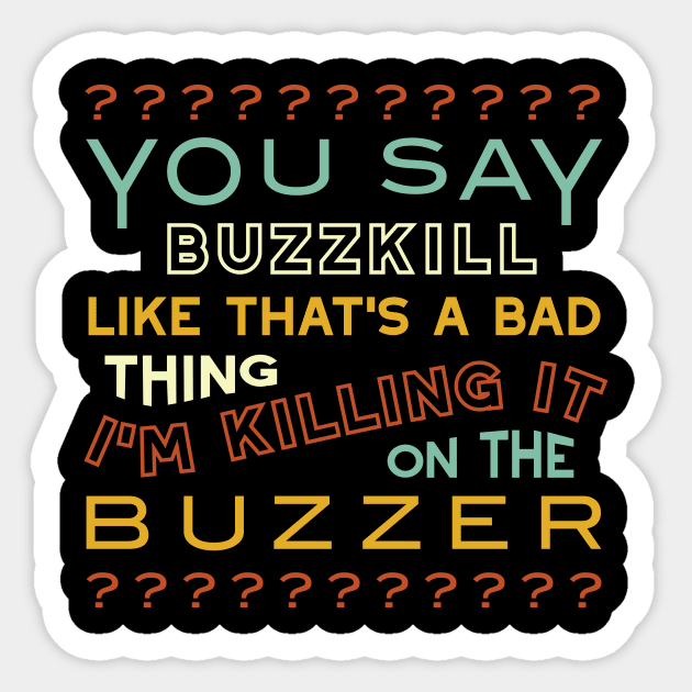 Funny Quiz Night Saying for Trivia Player Sticker by whyitsme